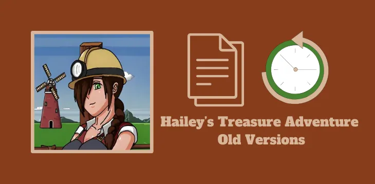 Hailey’s Treasure Adventure old versions