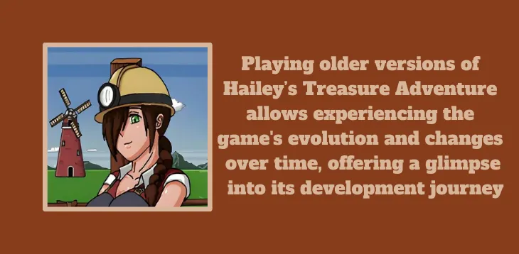 Hailey’s Treasure Adventure Old Versions